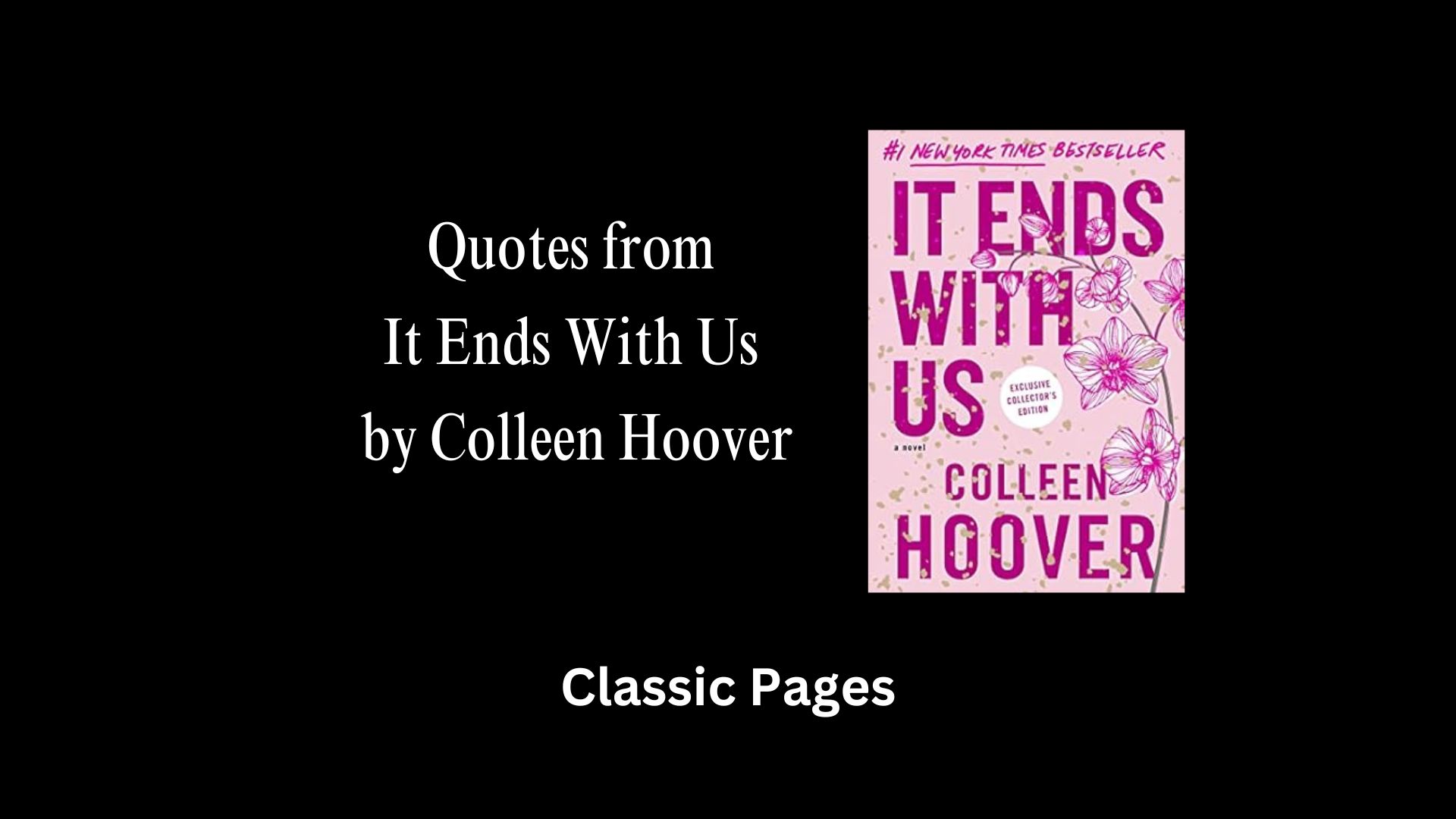 Inspiring Quotes from It Ends With Us by Colleen Hoover