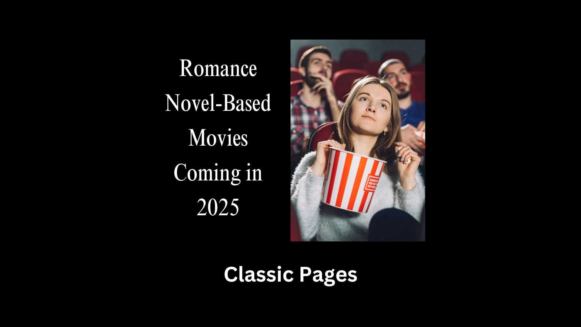 Romance-Novel-Based-Movies-Coming-in-2025